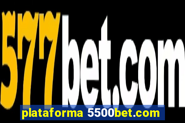 plataforma 5500bet.com